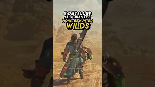 5 DETALLES ALUCINANTES de Monster Hunter WILDS 🔥 detallesalucinantes monsterhunterwilds gaming [upl. by Ekud]