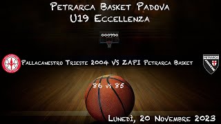 2023 11 20  000990  Pallacanestro Trieste 2004 VS ZAPI Petrarca Basket [upl. by Etnoed]