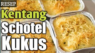 Resep Kentang Schotel Kukus [upl. by Aedni504]