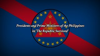 Philippine Alternate History Presidents and Prime Ministers of the Philippines TRS [upl. by Alfeus297]