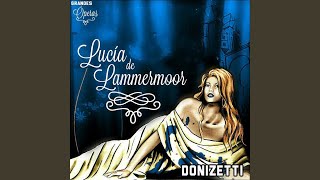 Lucia de Lammermoor Act III Scene 1 quotArdon gli incensi splendon le sacre faciquot [upl. by Yeldnarb]