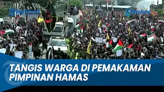 SUASANA HARU Pemakaman Pimpinan Hamas Ismail Haniyeh Dibanjiri Ribuan Pelayat [upl. by Forland]