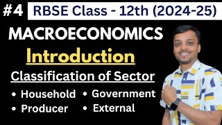 RBSE Class 12 Macroeconomics  Types of Sectors in Open and Closed Economy  RBSE Exam 2025  4 [upl. by Ordnazil82]