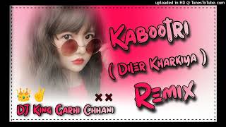 Kabootar Diller Kharkiya Dj Remix Song Hard Bass [upl. by Perr]