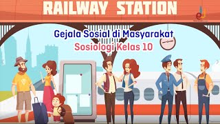 Gejala sosial di masyarakat  Sosiologi Kelas 10  EDURAYA MENGAJAR [upl. by Gearhart408]