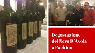 Degustazione Nero dAvola a Pachino Walter Guarrasi [upl. by Margalit737]