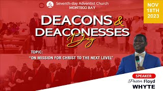 SDA Church Montego Bay  Deacons and Deaconesses Day  Pastor Floyd Whyte Sabbath November 18 2023 [upl. by Samira]