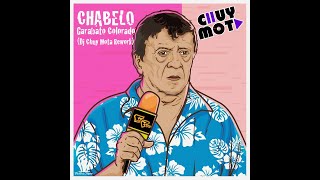 CHABELO  GARABATO COLORADO dj chuy mota rework [upl. by Dadelos]