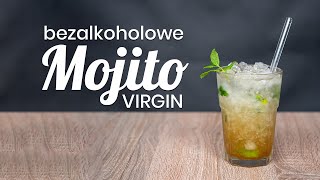 Mojito Virgin  bezalkoholowy drink z miętą i limonką [upl. by Ativad57]