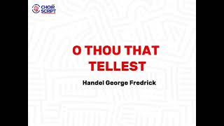 O thou that tellest by Handel Messiah [upl. by Hernardo]