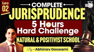 Natural and Positivist School  Lecture 02  Jurisprudence Lecture Series  By Abhinav Goswami [upl. by Sandye]