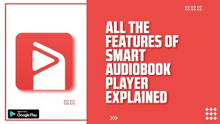 Smart Audiobook Player The MustHave App for Audiobook Lovers [upl. by Yak619]