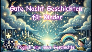 Die Reise des kleinen Sterns  Gute Nacht Geschichte für Kinder [upl. by Aydni]