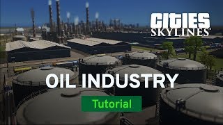 Oil Industry From Start To Finish with TheTimeister  Tutorial  Cities Skylines [upl. by Bullivant]