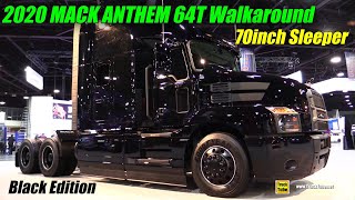 2020 Mack Anthem 64T 70inch Sleeper Black Limited Edition  Exterior Interior Walkaround [upl. by Cleodell]