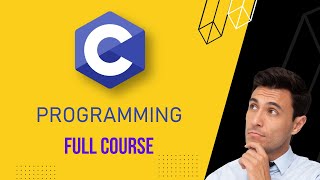 C Programming Tutorial  Full Course [upl. by Boor576]