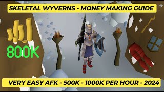 Advanced Skeletal Wyverns Money Making Guide  Easy AFK 500k to 1000k Per Hour  OSRS Old Runescape [upl. by Oinafipe]