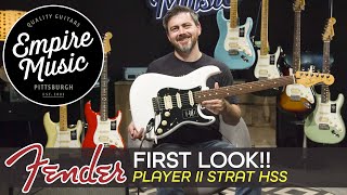 FIRST LOOK  Fender Player II Stratocaster HSS  EMPIRE MUSIC [upl. by Josey]