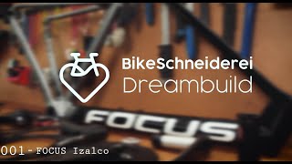 BikeSchneiderei Dreambuild  001  FOCUS Izalco Max [upl. by Clarisa486]