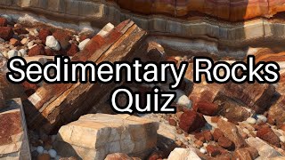 Test Your Knowledge on Sedimentary Rocks 🪨 Fun Questions Await [upl. by Lalise]