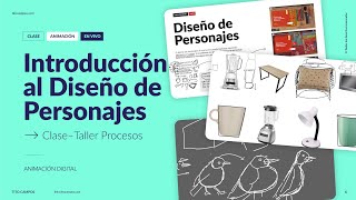 TALLER Introducción TEORICA Diseño de Personajes – Referencias análisis y observación – En vivo [upl. by Davison300]