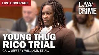 LIVE Young Thug YSL RICO Trial — GA v Jeffery Williams et al — Day 153 [upl. by Aslin]