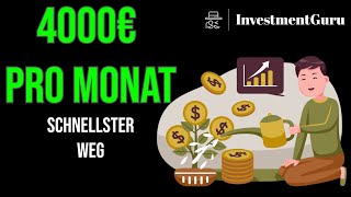 Der SCHNELLSTE Weg um von Dividenden zu leben 4000€Monat  InvestmentGuru [upl. by Suzanne]