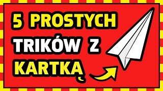 5 PROSTYCH TRIKÓW Z KARTKĄ PAPIERU [upl. by Weatherby]