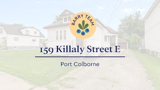 159 Killaly Street East  Port Colborne [upl. by Rambort]