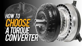 How to choose a Torque Converter [upl. by Ellenet232]