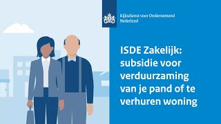 ISDE Zakelijk subsidie voor verduurzaming van je pand of te verhuren woning [upl. by Aniar]