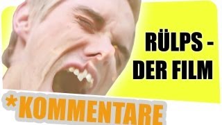 Rülps  Der Film kommentiert [upl. by Eiramac]