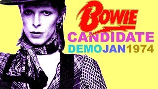 David Bowie Candidate HQ Remastered Demo Version Alternative Take [upl. by Neron501]