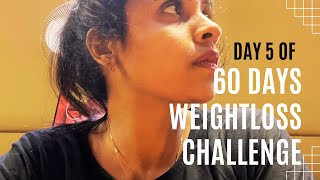 Day 5 of 60 days weight loss challengewrightloss weightlosschallenge weightlossjourney [upl. by Sirah]