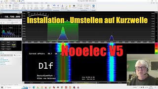 Nooelec V5 ► Installation und umstellen auf Kurzwelle ► SDRsharp · SDR · HDSDR · SDRconsole [upl. by Perkoff]