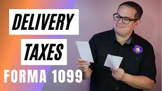 DELIVERY TAXES  FORMA 1099 Y MAS [upl. by Anuaek]