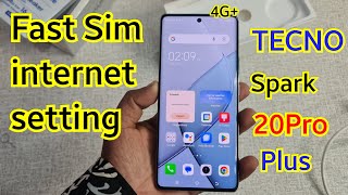 Tecno Spark 20Pro Plus Fast Sim internet Setting Android 14Th  Spark 20Pro Plus 4G Fast sim Settin [upl. by Einra822]