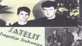 Satelit – Tragedija Srebrenice Cijeli Album [upl. by Nangatrad]