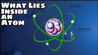 What Actually Lies Inside an Atom Protons neutrons amp Electrons Explained [upl. by Wavell]