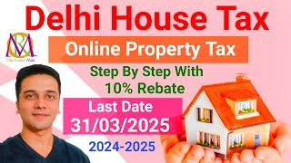 Delhi House Tax  Property Tax Online Payment  House tax Kaise Bhare [upl. by Nitin]