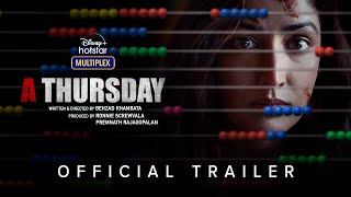 A Thursday  Official Trailer  Yami Gautam Dhar Atul Kulkarni Neha Dhupia  DisneyPlus Hotstar [upl. by Kennedy]