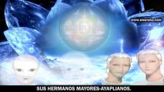 EL SER UNO  Mensaje de los Hermanos Mayores Ayaplianos  Noviembre 2013 [upl. by Zetes]