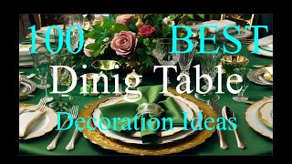 How to decorate luxury dining tables part 1 quot Green colorquot [upl. by Notserc165]