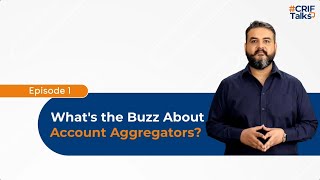 Demystify Account Aggregators Understanding the Basics and Benefits [upl. by Senior]