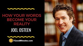 Joel Osteen Your Words Become Your Reality [upl. by Ollopa855]