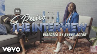 G Perico  The Interview Official Video [upl. by Lavona]