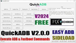 QuickADB V200  New ADB Sideload With Fastboot Commands  Unlock Bootloader Easy [upl. by Liponis54]