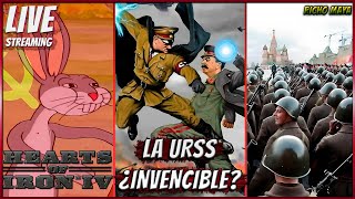 HEARTS OF IRON 4  UN MANCO EN DIRECTO  ¿LA URSS INVENCIBLE EP2 [upl. by Karoly]