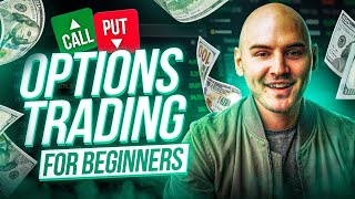 Options Trading for Beginners The ULTIMATE InDepth Guide [upl. by Nerraj]