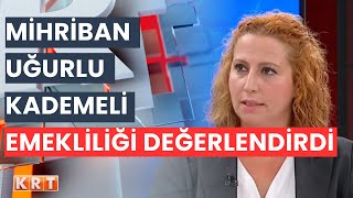 KADEMELÄ° EMEKLÄ°LÄ°K Ã‡IKACAK MI  EMADDER BAÅKANI MÄ°HRÄ°BAN UÄURLU [upl. by Tavy]